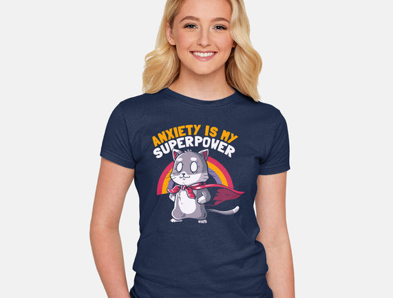 Anxiety Is My Superpower