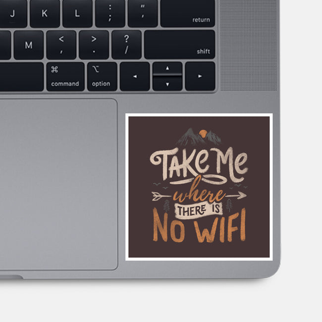 Where There Is No Wifi-none glossy sticker-tobefonseca