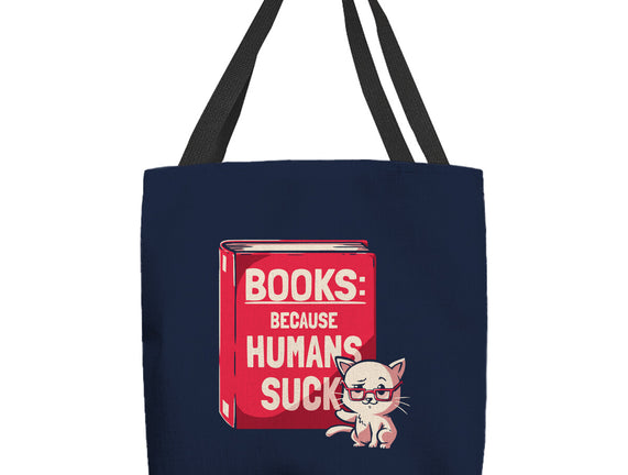 Books Because Humans Suck