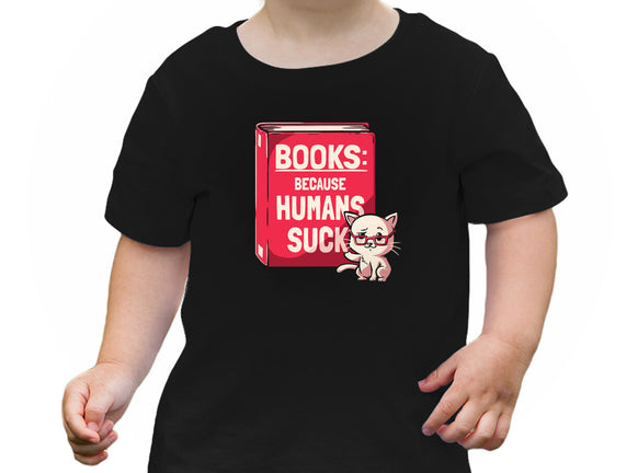Books Because Humans Suck