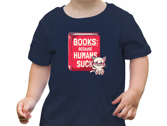 Books Because Humans Suck