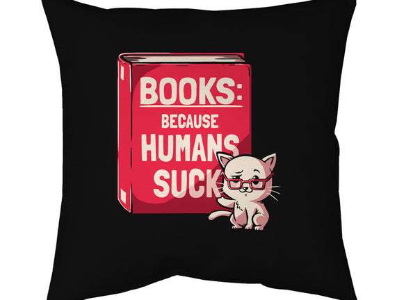 Books Because Humans Suck