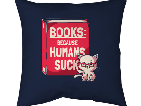 Books Because Humans Suck