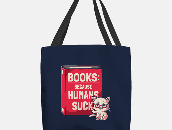 Books Because Humans Suck