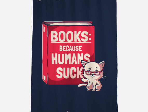 Books Because Humans Suck