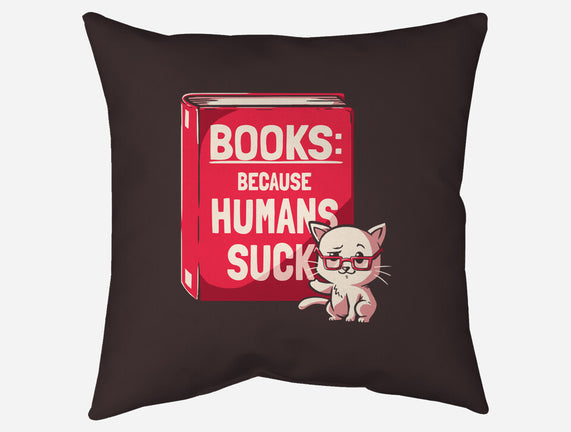 Books Because Humans Suck