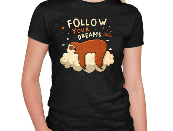 Follow Your Dream