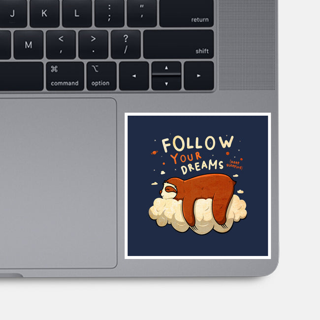 Follow Your Dream-none glossy sticker-ducfrench