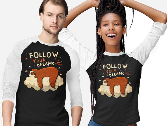 Follow Your Dream