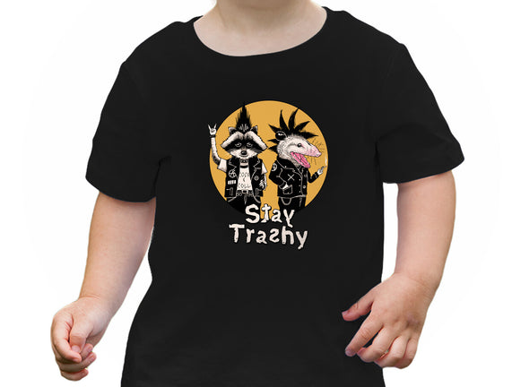 Stay Trashy