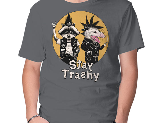 Stay Trashy