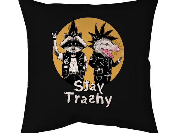 Stay Trashy