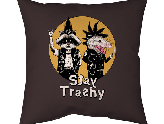 Stay Trashy