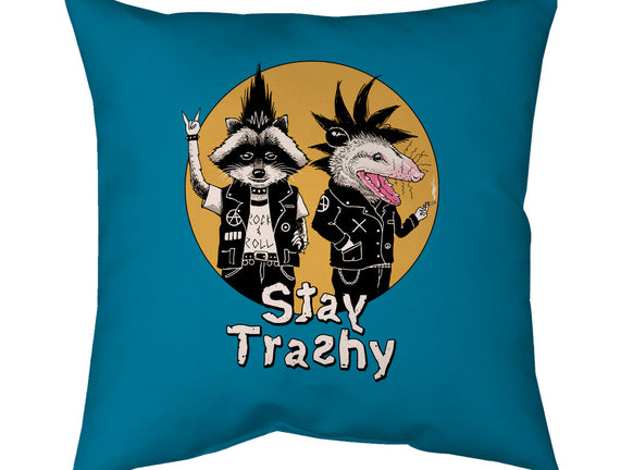 Stay Trashy