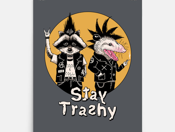 Stay Trashy