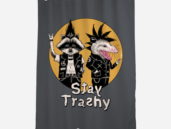 Stay Trashy