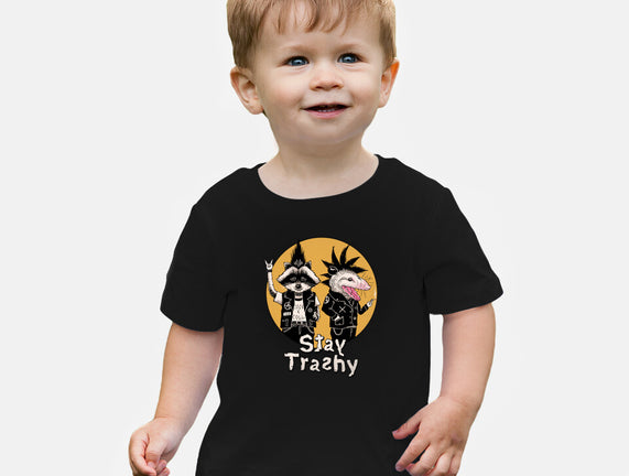 Stay Trashy