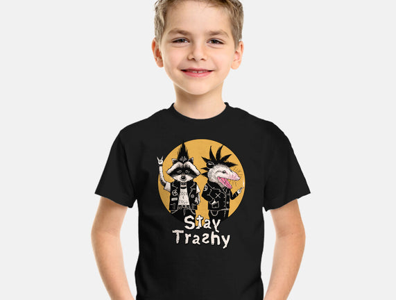 Stay Trashy