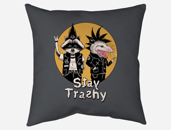 Stay Trashy