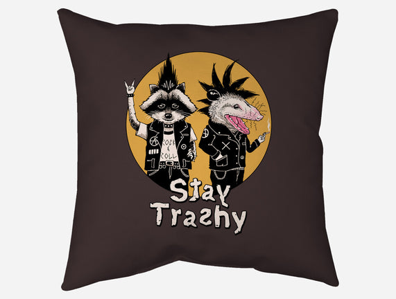 Stay Trashy