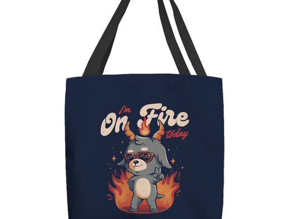 I'm On Fire Today