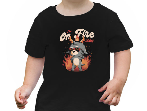 I'm On Fire Today