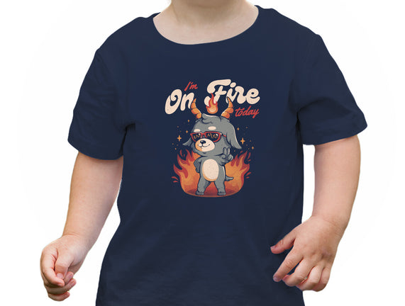 I'm On Fire Today