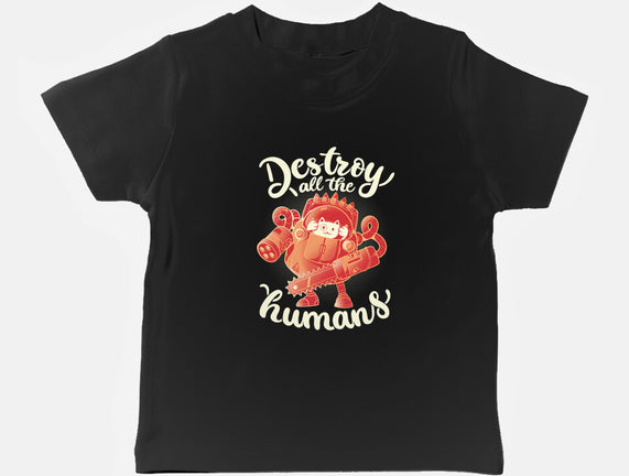 Destroy All The Humans