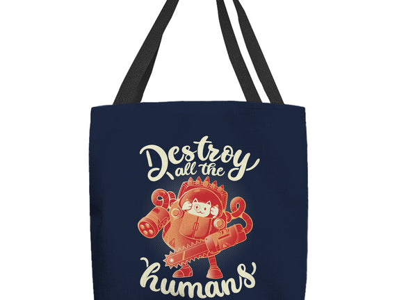 Destroy All The Humans