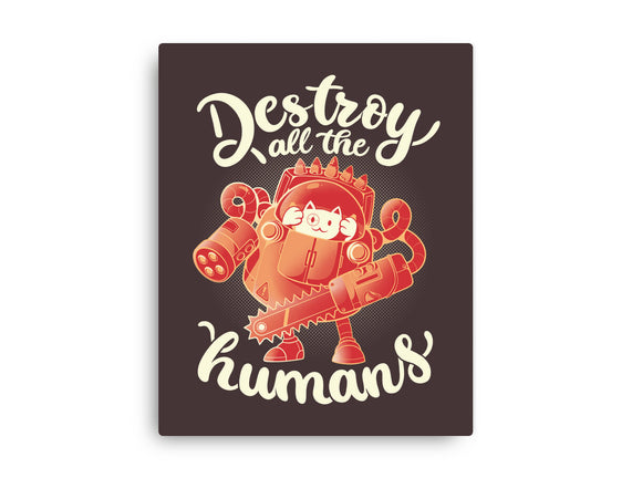 Destroy All The Humans