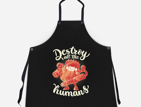 Destroy All The Humans