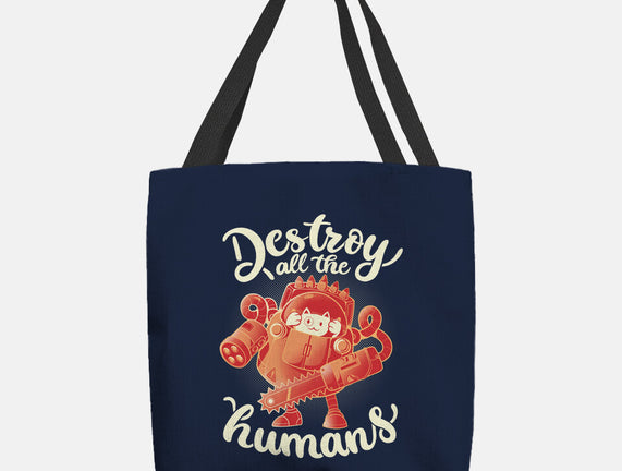 Destroy All The Humans