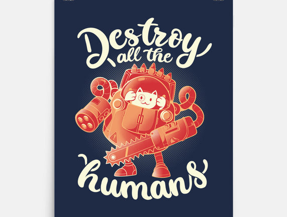 Destroy All The Humans