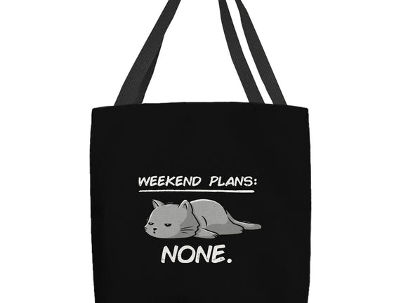 No Weekend Plans