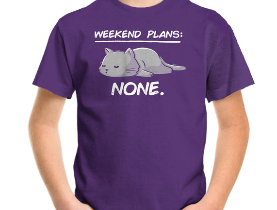 No Weekend Plans