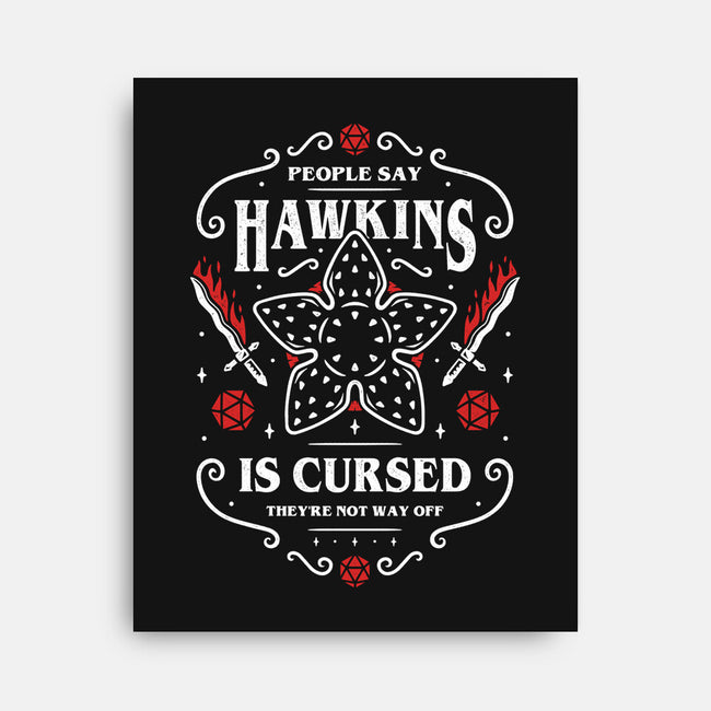 Hawkins Is Cursed-none stretched canvas-Alundrart