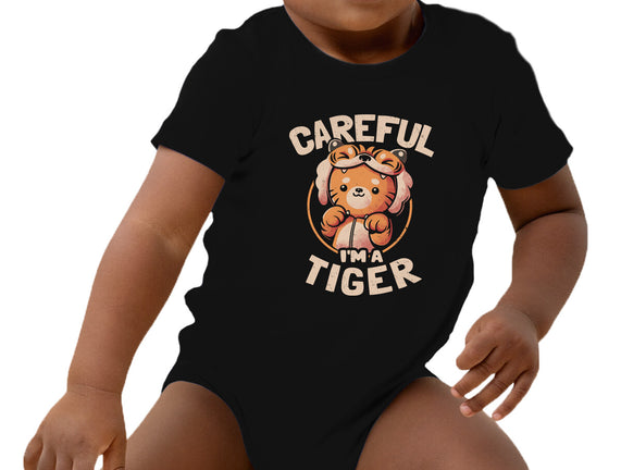 Careful I'm A Tiger