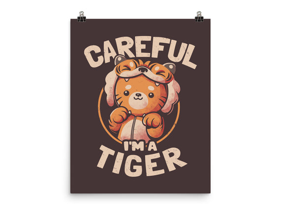 Careful I'm A Tiger