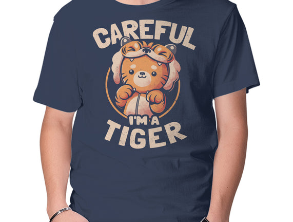 Careful I'm A Tiger