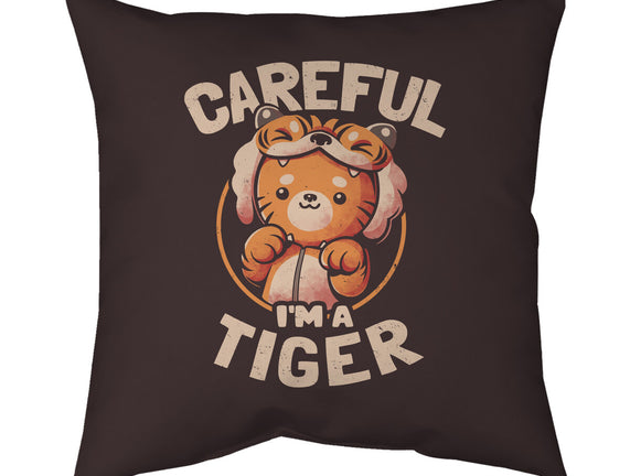 Careful I'm A Tiger