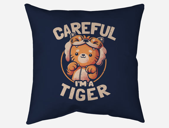Careful I'm A Tiger