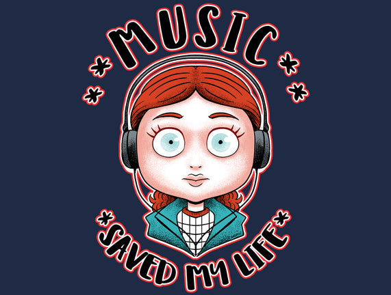 Music Saved My Life