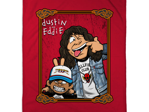 Dustin And Eddie