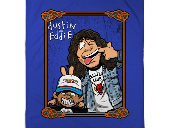 Dustin And Eddie