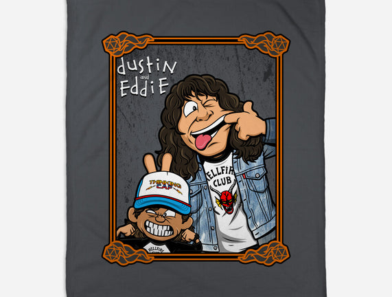 Dustin And Eddie