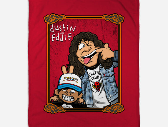 Dustin And Eddie