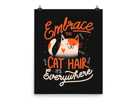 Embrace The Cat Hair