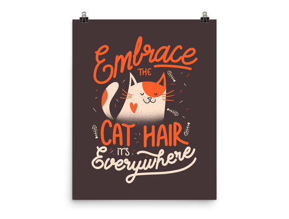 Embrace The Cat Hair