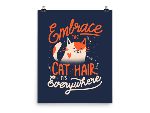 Embrace The Cat Hair