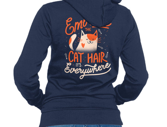 Embrace The Cat Hair